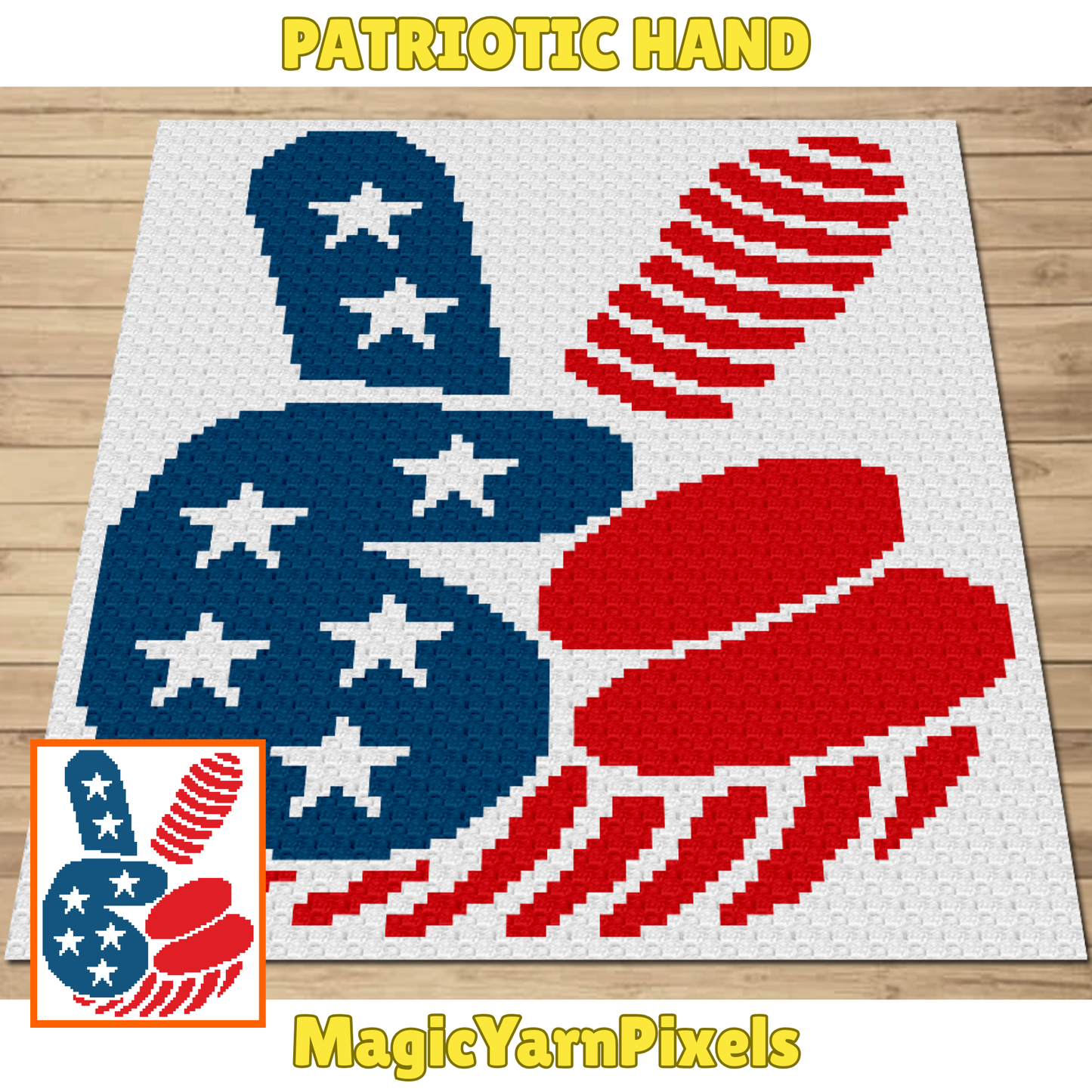 Patriotic Hand Pattern + Graph for C2C & Tapestry Crochet | Crochet 4th Of July C2C Blanket American Red White Blue Stars USA America Afghan