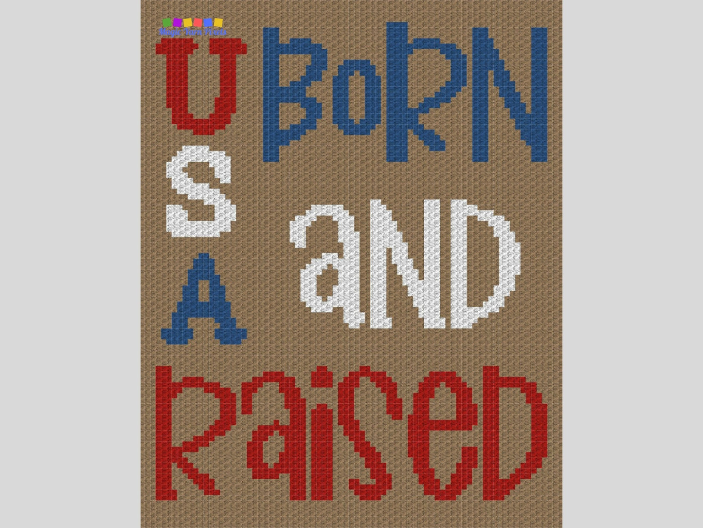 USA Born and Raised Graph + Written Pattern For C2C & Tapestry Crochet - Patriotic C2C Crochet Pattern - USA Crochet Blanket - Quote Blanket