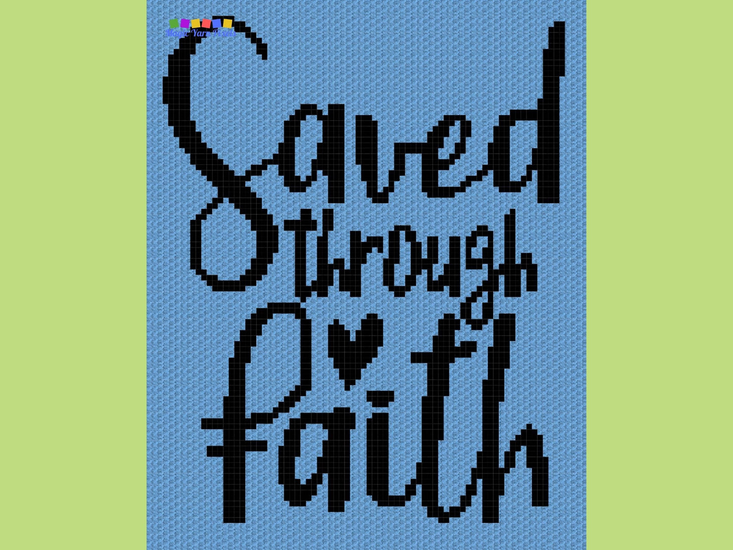 Saved Through Faith Graph + Written Pattern For C2C & Tapestry Crochet - Christian Crochet Pattern Bible Quote Crochet Blanket Faith Blanket
