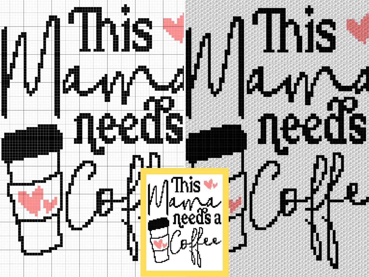 This Mama Needs A Coffee Graph + Written Pattern For C2C & Tapestry Crochet - Mother's Day Crochet Pattern - Crochet Mom Blanket - Mom Gift