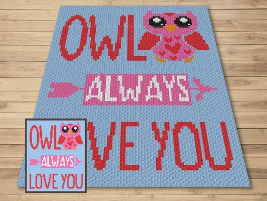 Owl Always Love You Graph + Written Pattern For C2C & Tapestry Crochet - Love Quote Crochet Pattern - Owl C2C Baby Blanket Baby Shower Gift