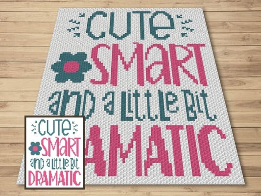 Cute Smart Dramatic Graph + Written Pattern For C2C & Tapestry Crochet - Quote C2C Crochet Pattern - Crochet Baby Blanket Cute Baby Blanket