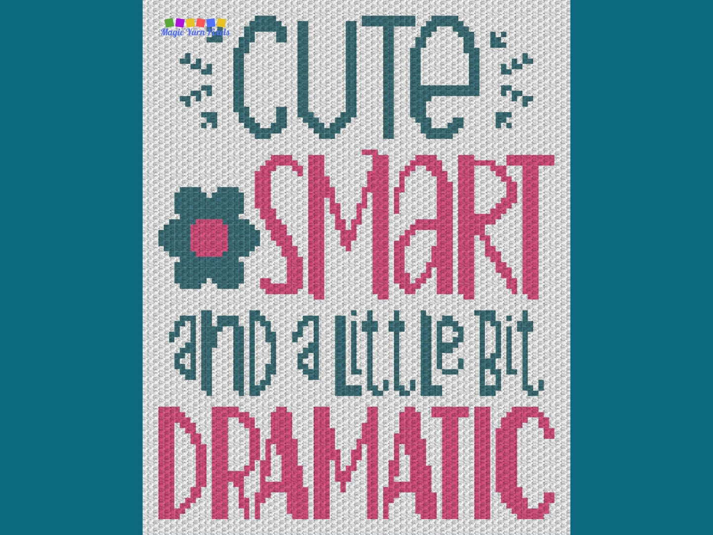 Cute Smart Dramatic Graph + Written Pattern For C2C & Tapestry Crochet - Quote C2C Crochet Pattern - Crochet Baby Blanket Cute Baby Blanket