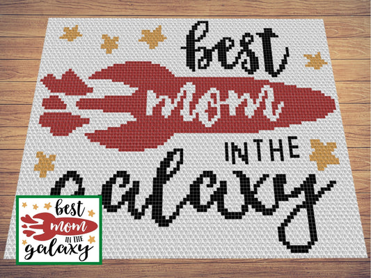 Best Mom In The Galaxy Graph & Pattern C2C Tapestry Crochet Mom Blanket Graphgan Gift For Mom Crochet Blanket C2C Mothers Day Blanket Gifts