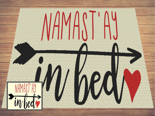 Namast'Ay In Bed Graph and Pattern C2C & Tapestry Crochet - Quote Graphgan - Modern Crochet Blanket - Crochet Bed Throw C2C Message Blanket