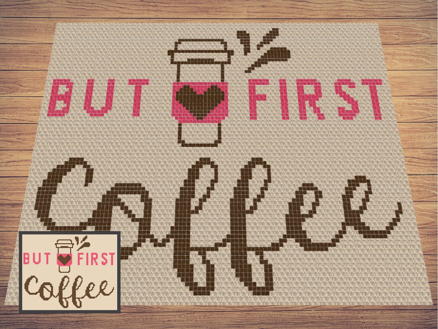 But First Coffee Graph and Pattern C2C & Tapestry Crochet Quote C2C Graphgan - Crochet Coffee Blanket - Coffee Lover Gift C2C Throw Pattern