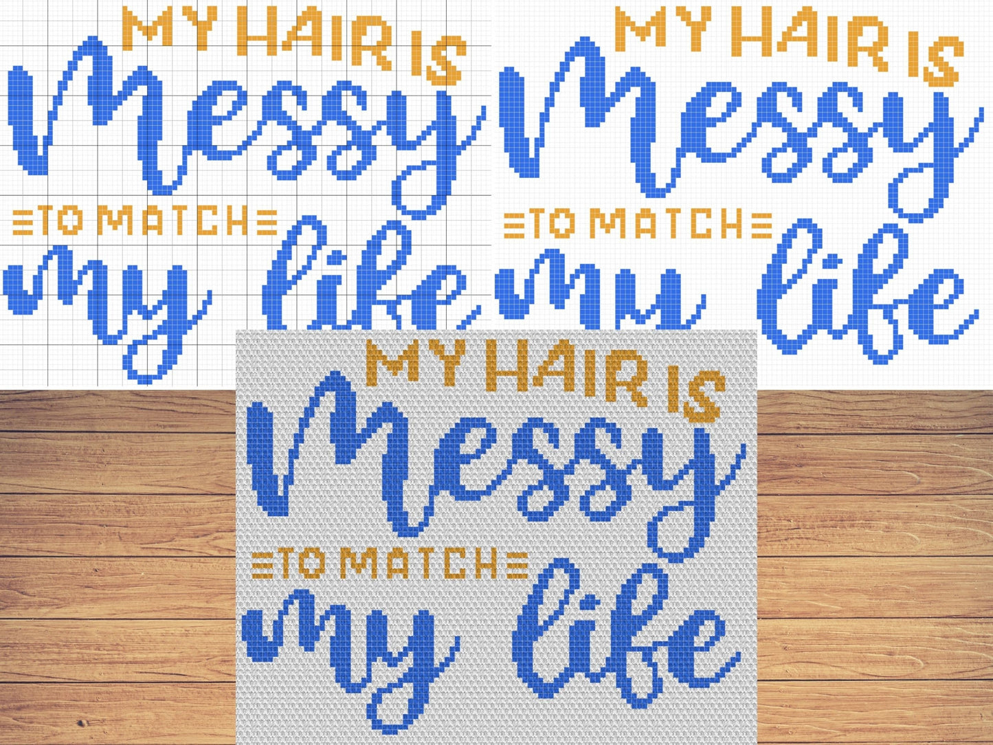 My Hair Is Messy To Match My Life Graph and Pattern C2C & Tapestry Crochet - Quote C2C Graphgan Crochet Modern Blanket - C2C Message Blanket