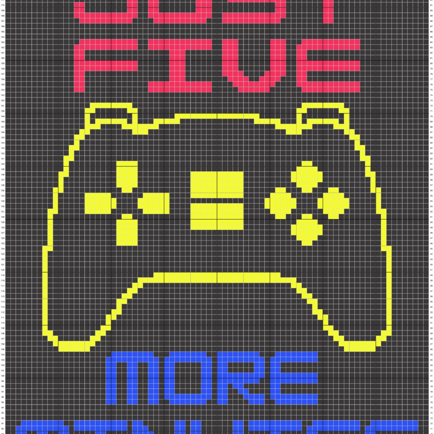 Just Five More Minutes Gamer Mantra Graph Written Pattern For C2C & Tapestry Crochet - Gamers C2C Graphgan - C2C Crochet Gamer Pattern Gifts