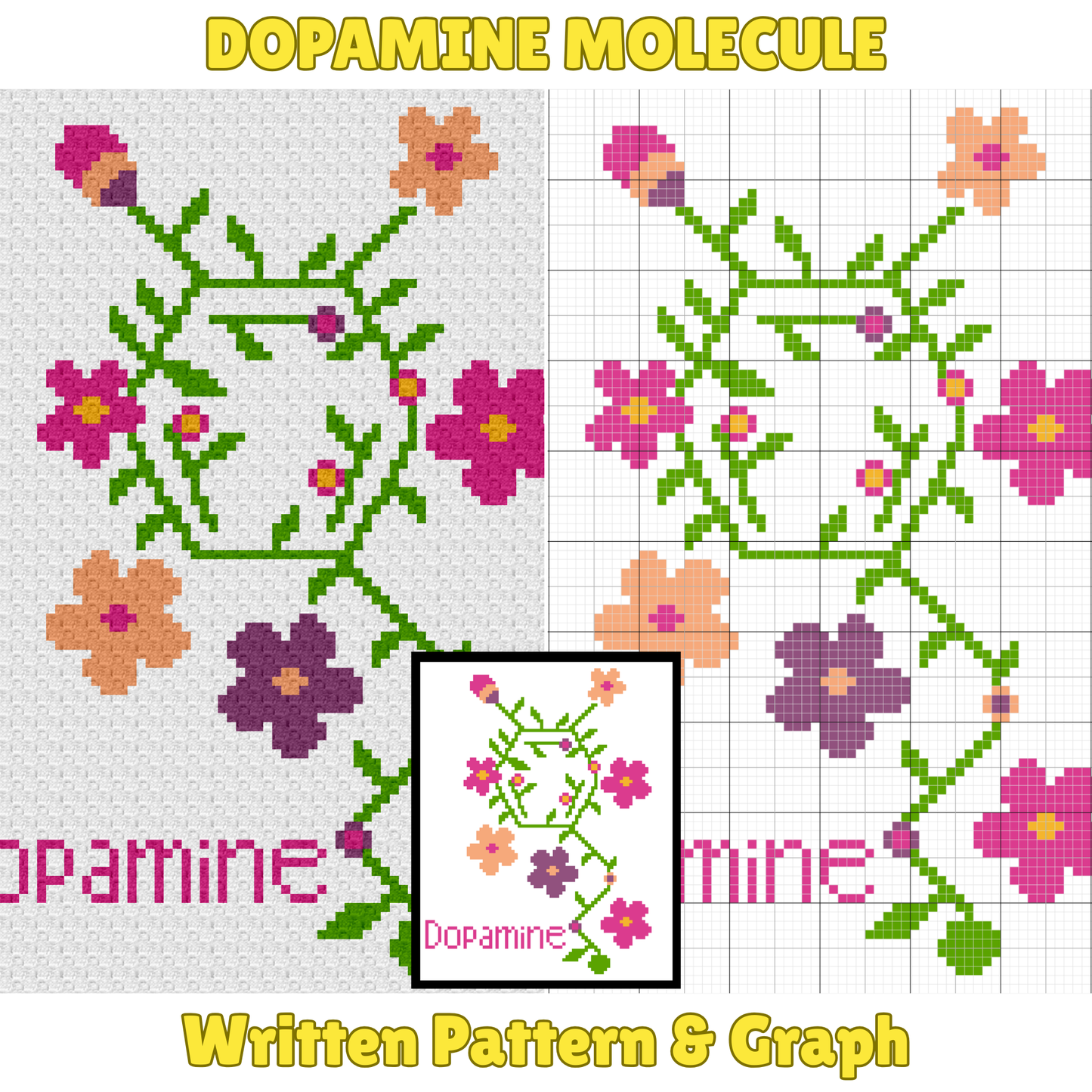 Dopamine Molecule Graph + Written Pattern For C2C & Tapestry Crochet - Floral Hormone Pattern - Gift For Scientists Chemists Geeks Nerds Lab