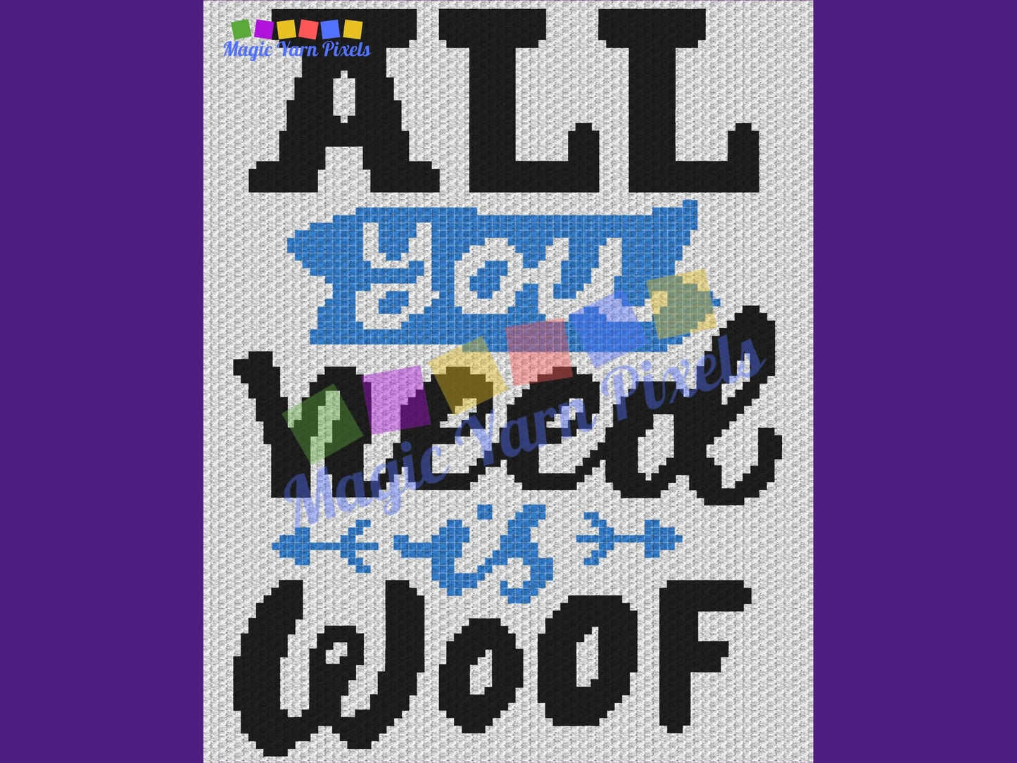 All You Need Is Woof Graph and Pattern C2C & Tapestry Crochet - Quote Graphgan Crochet Dog Blanket - C2C Puppy Blanket Gifts For Dog Lovers