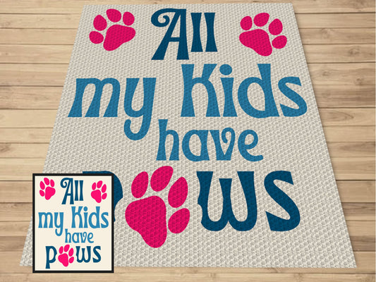All My Kids Have Paws Graph + Written Pattern For C2C & Tapestry Crochet - Dog Moms C2C Graphgans Dog Lovers Crochet Blankets - C2C Dog Paws